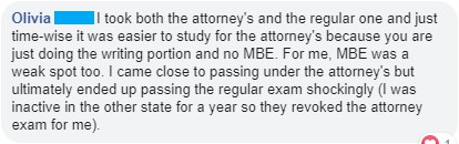 "Time-wise it was easier to study for the Attorneys' Exam."