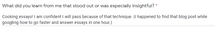 "Cooking essays! I am confident I will pass because of that technique."